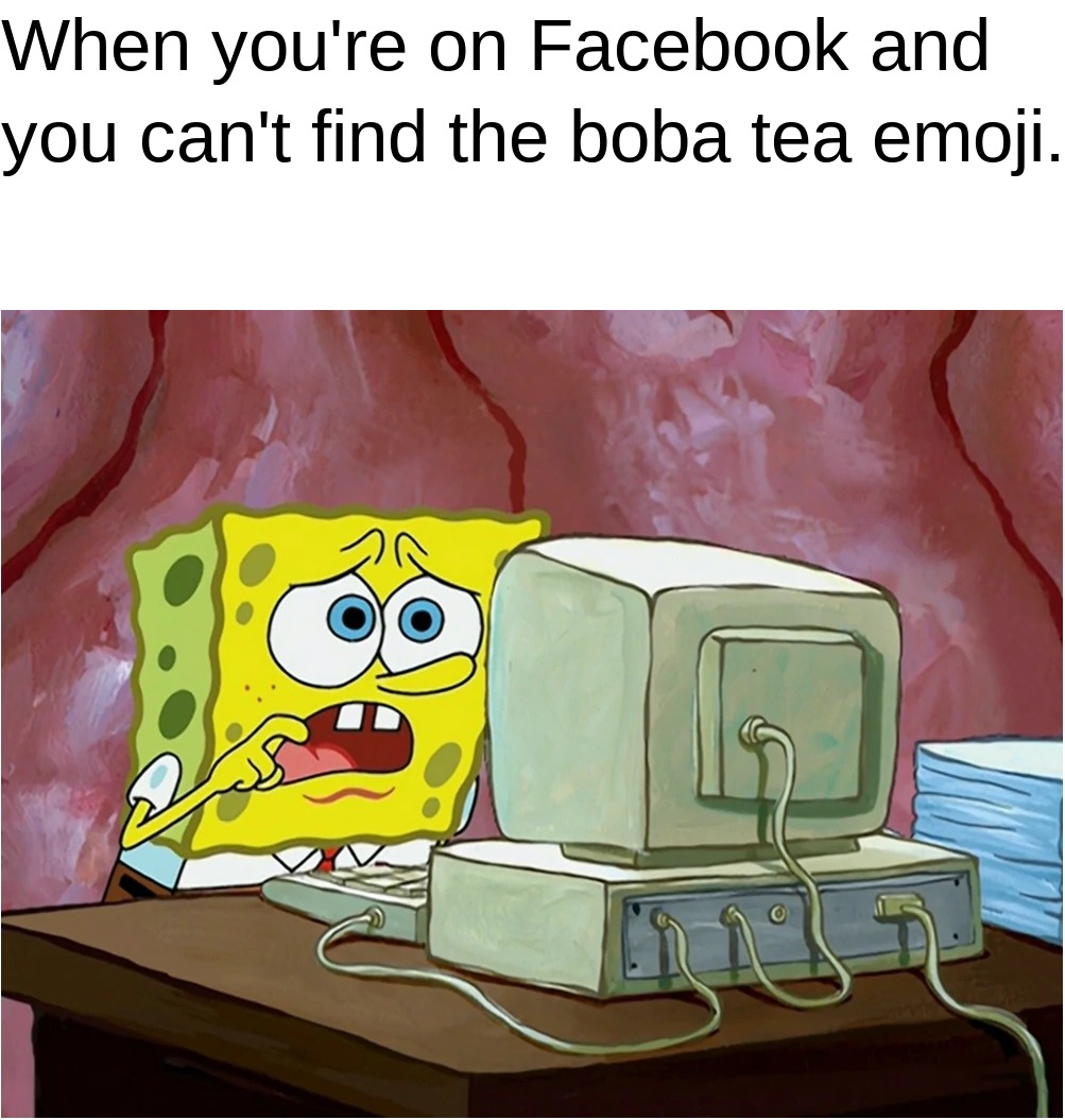 and that emoji has been out for how long? - meme