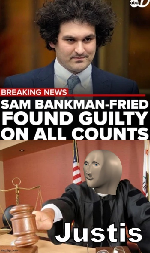 San Bankman-Fried found guilty on all counts - meme