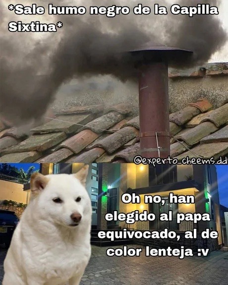 Sale humo negro del Vaticano: eligieron al papa lenteja - meme