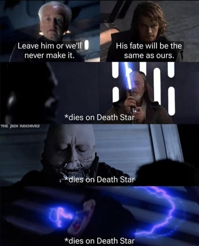If you die on the Death Star once… shame on you - meme