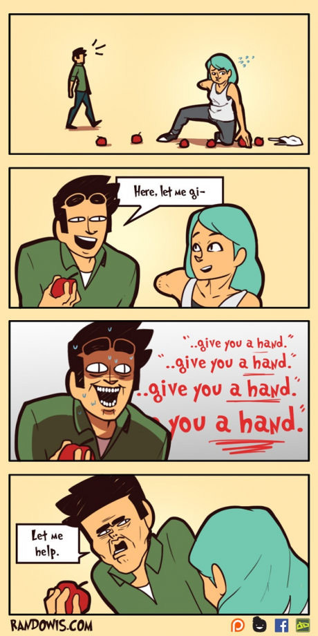 ...give you a hand... - meme