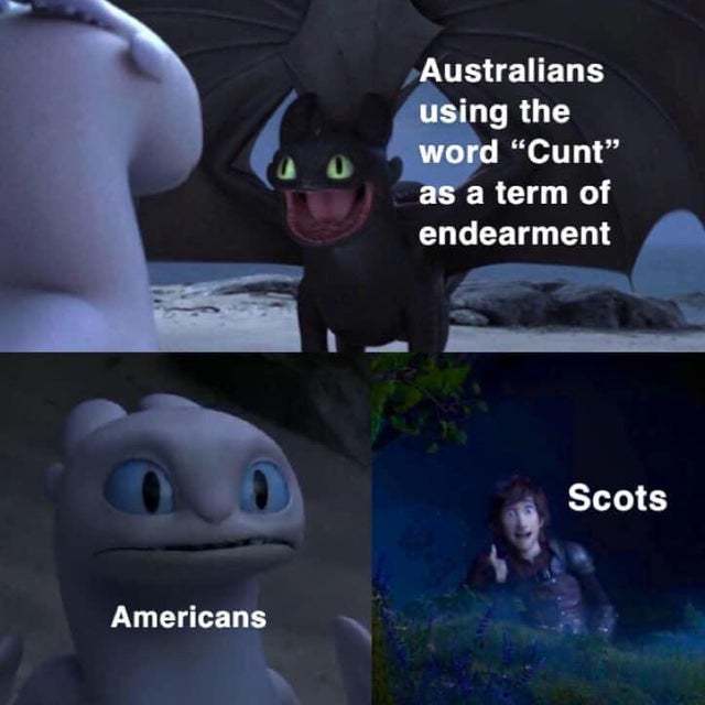 Scotland and Australia using the word cunt - meme