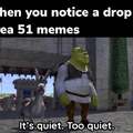 When you notice a drop in Area 51 memes