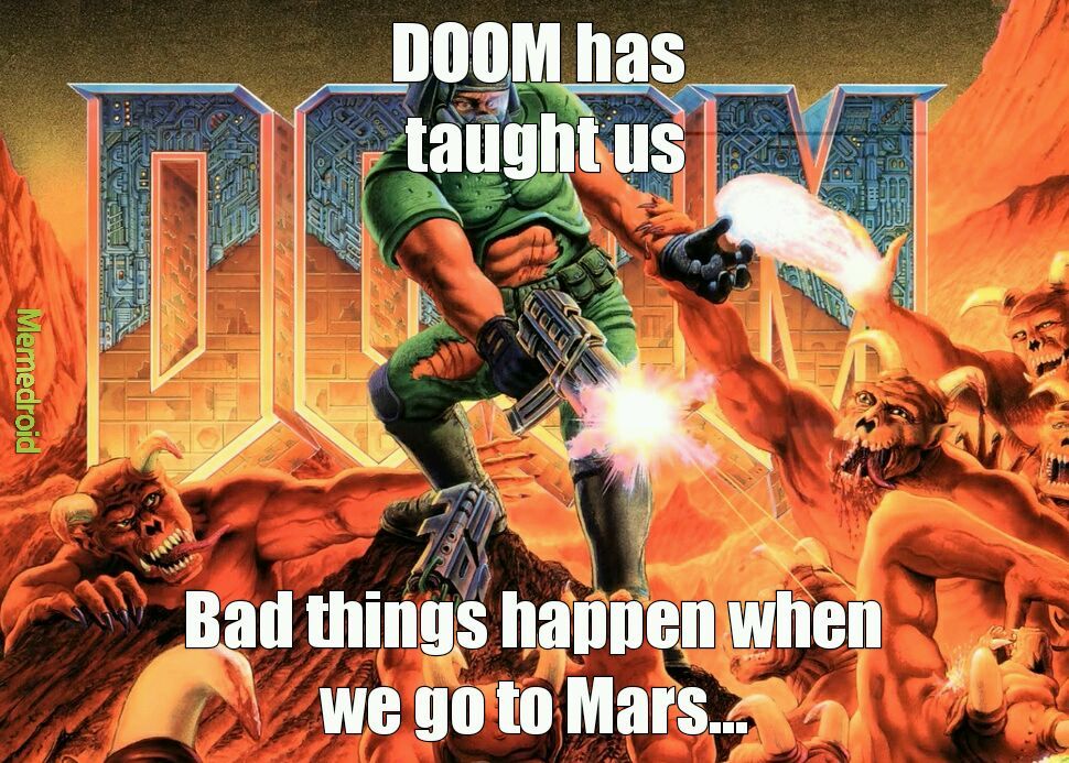 Don't go to Mars... - meme