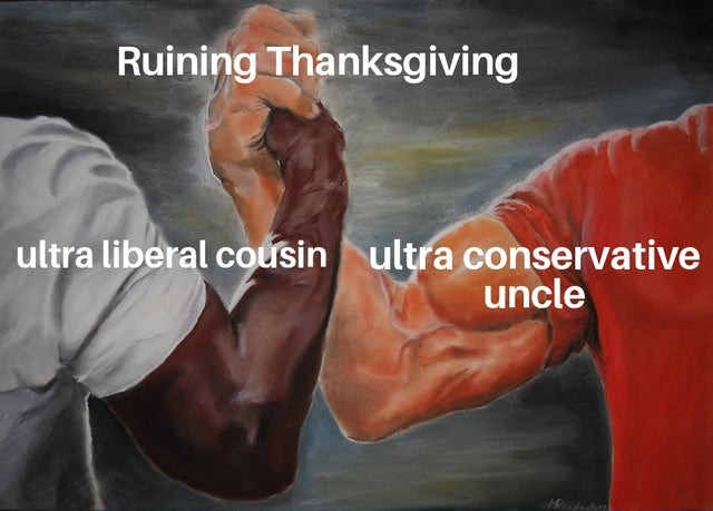 Ruining Thanksgiving - meme