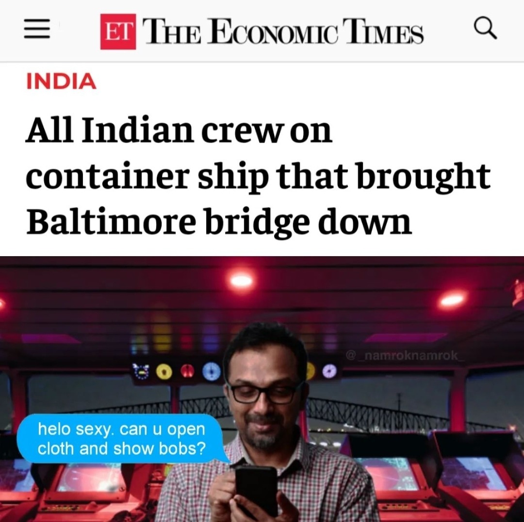 Indian crew on the ship of the Baltimore bridge - meme