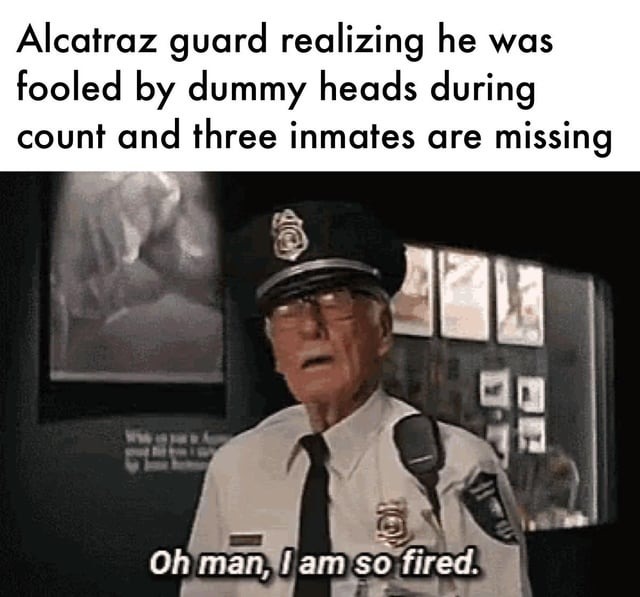 Alcatraz meme