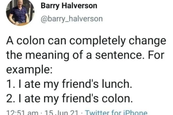 A colon can really ruin your lunch - meme