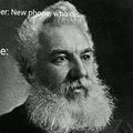 Graham Bell is sick of your shit hoes.