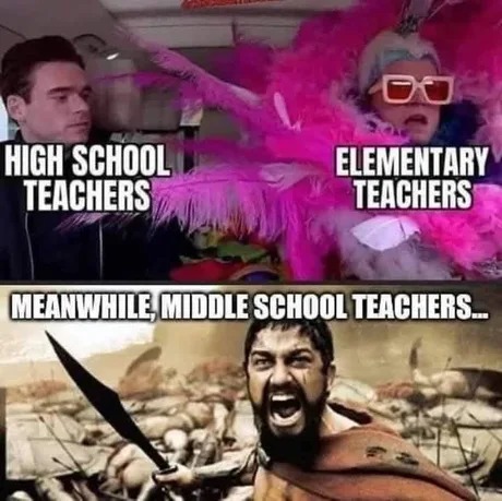 Middle school teacher meme