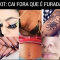 Acho fofo meninas com piercing de vaquinha, mas o resto é esquisito