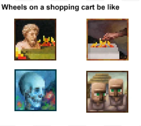 Wheels on a shopping cart - meme