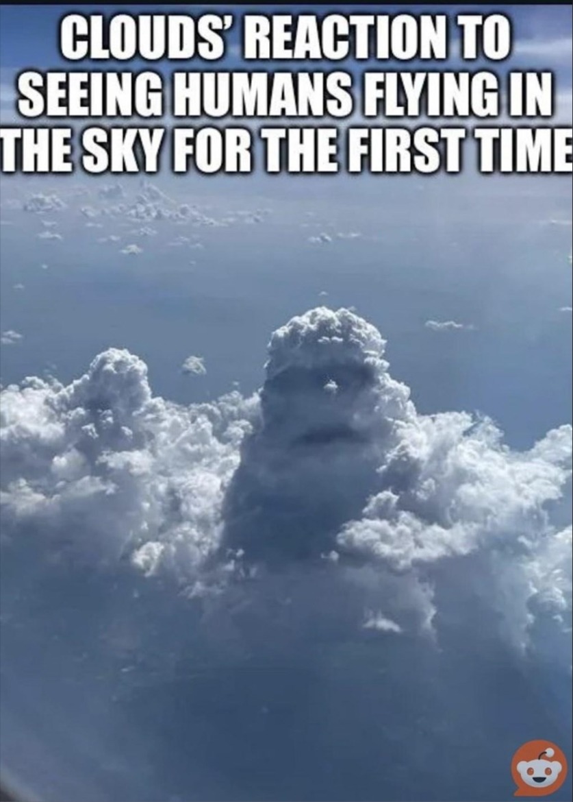 If clouds where sentient - meme