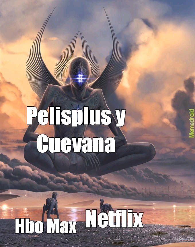 Pelisplus y Cuevana God - meme