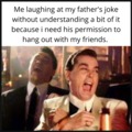 Laughing at my father's joke