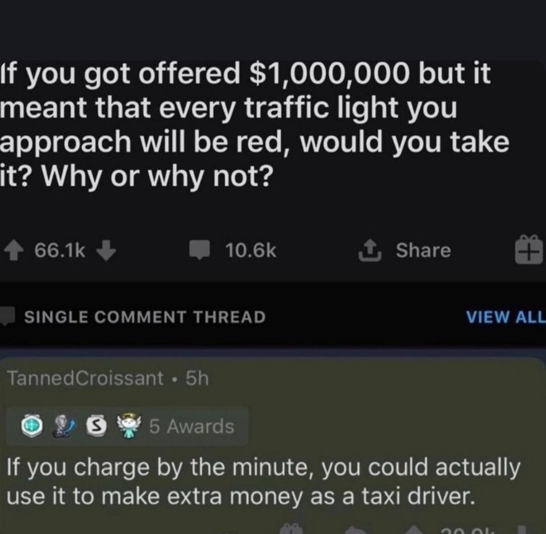 A million bucks for endless red lights—would you take it? - meme