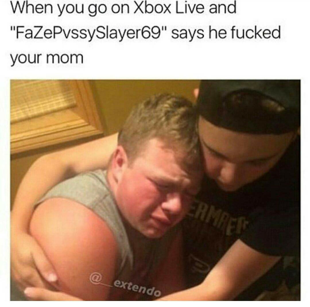 Xbox live is a scary place m8 - meme