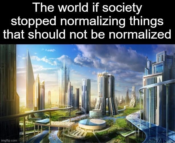 Society if common sense wasn't a rare DLC - meme