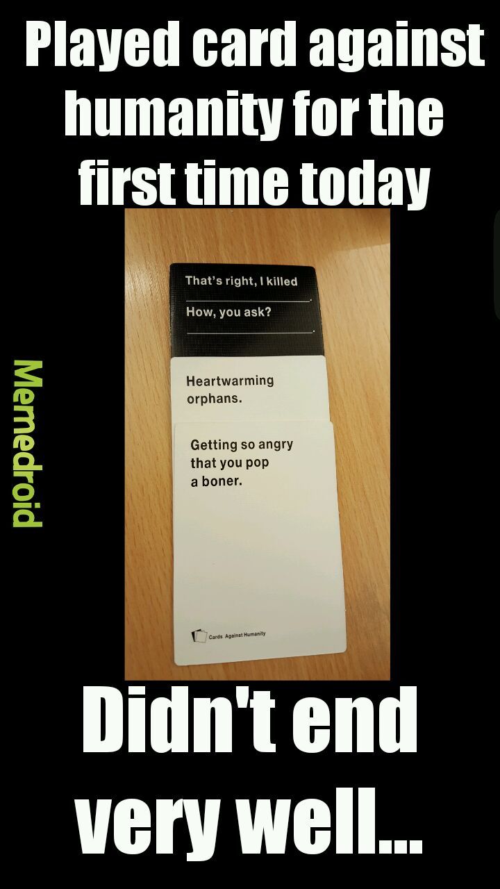 Cards against humanity - meme