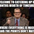 When you finally do your timesheets after putting them off for a month. https://clockk.com/