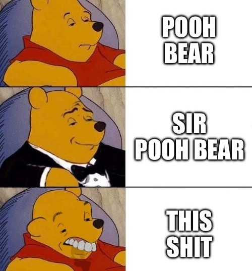 Sir Pooh Bear - meme
