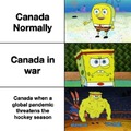 Canada be like