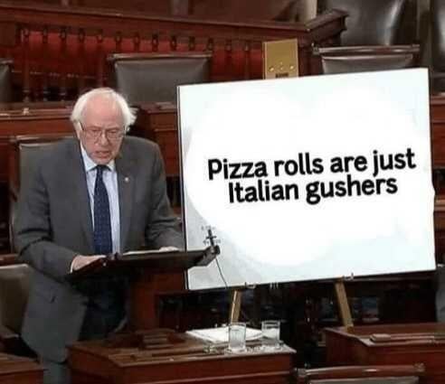Pizza rolls meme