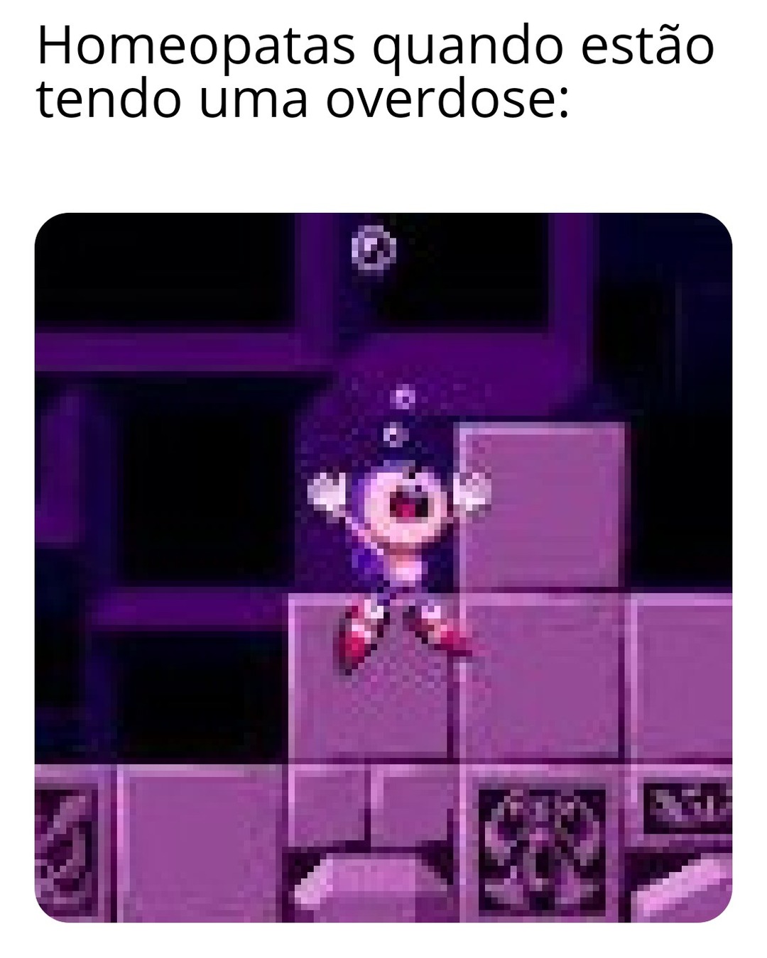 O título foi tomar remédio homeopático - meme