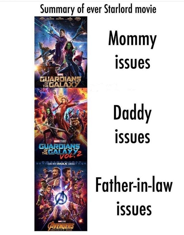 Starlord has family issues - meme