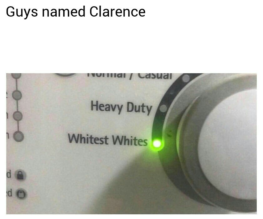 Who calls their own child Clarence? XD - meme