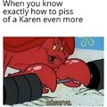 Karen cant even right now