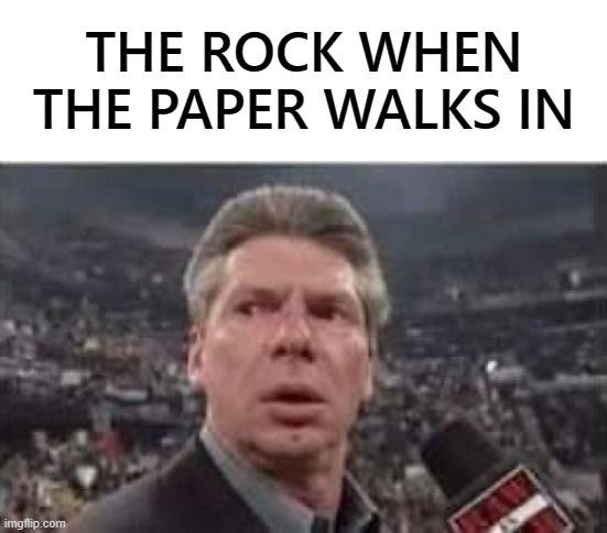 The Rock when - meme
