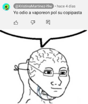 Vaporeon no tiene la culpa, la verdadera culpa la tiene la persona que creo su copypasta - meme