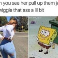 I want obiwannablowme to wiggle that ass for me