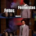 Feminismo be like