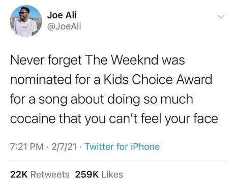 The Weeknd was nominated for a Kids Choice Awards - meme