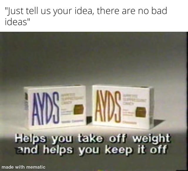 Be healthy, buy ayds - meme