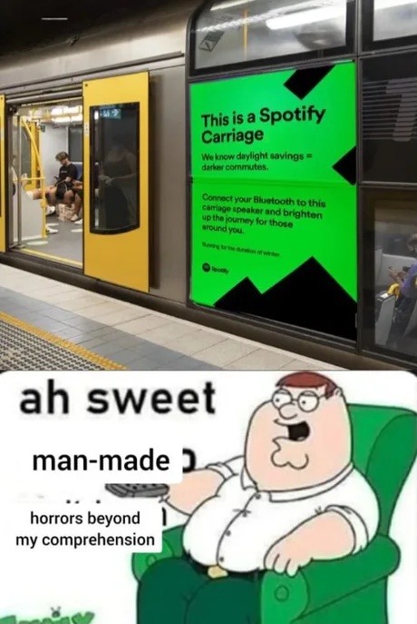 Spotify carriage taking me to my own doom - meme
