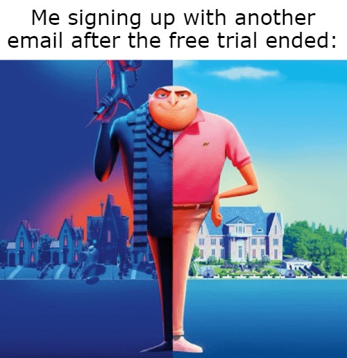 Free trial meme