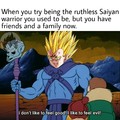 I feel this every now and then. Especially when Freeza's around