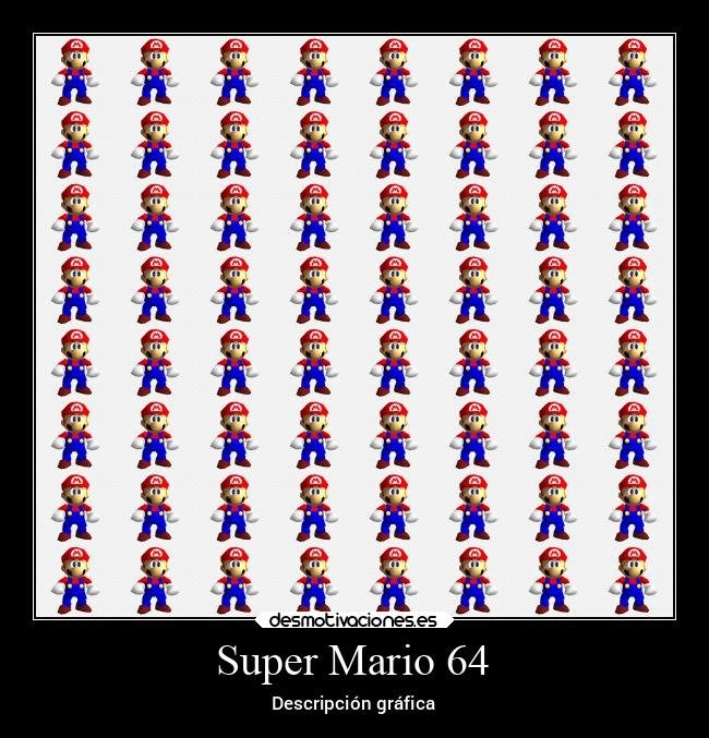 Super Mario 64. Descripción gráfica. - meme