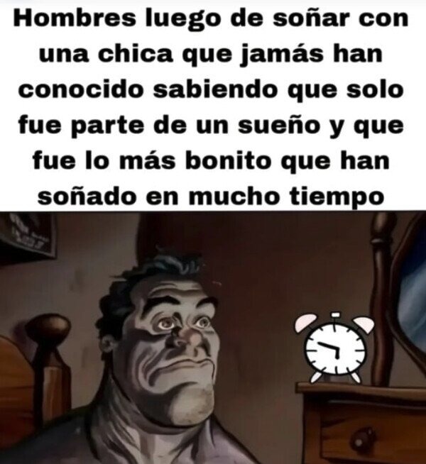 sueños de hombre - meme