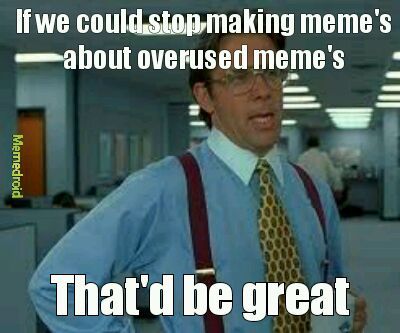 Just stop - meme