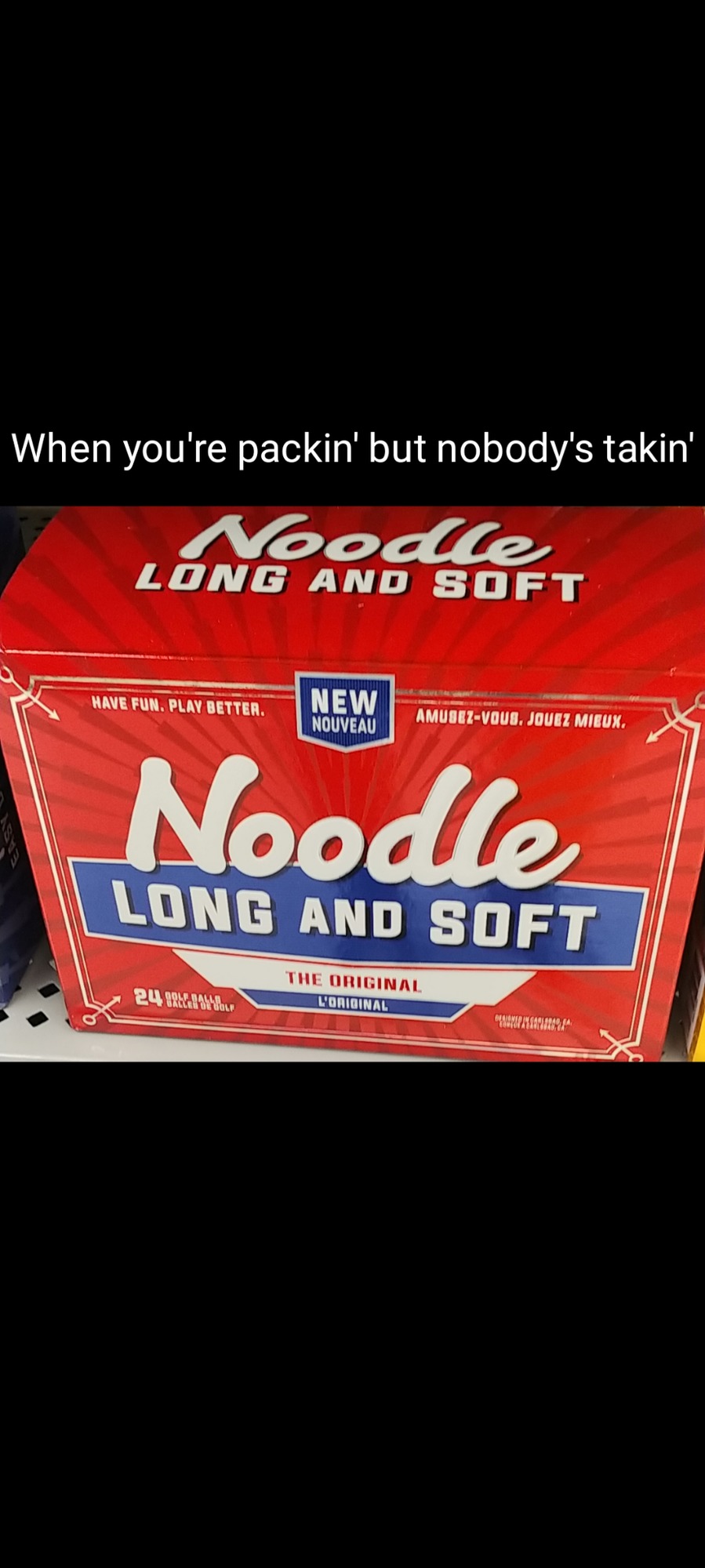 Long, Soft Noodle - meme