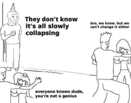 Yes, we know - meme