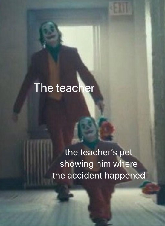 Teacher pet - meme