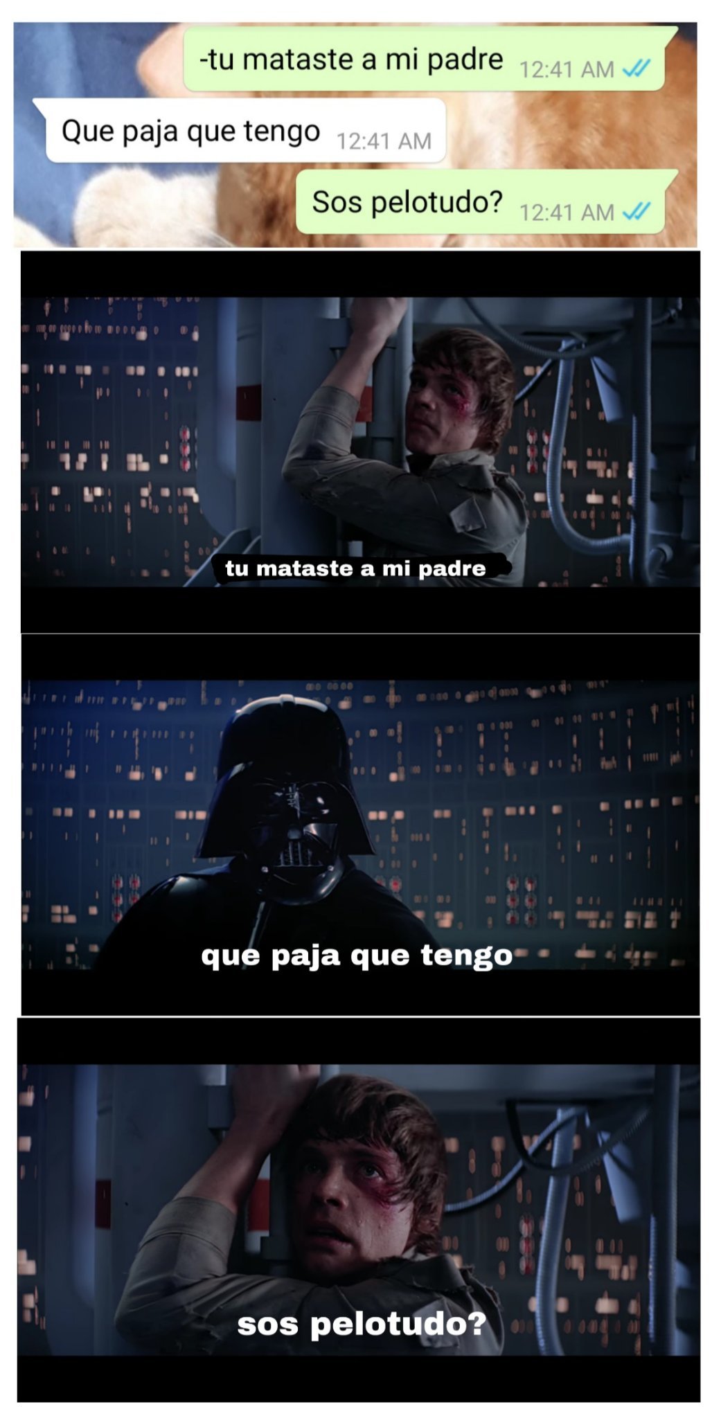 -No Luke, I AM your father - meme
