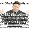 Literally every uploader who reposts