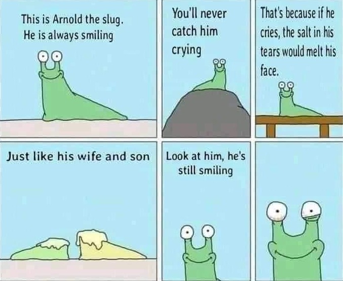 Arnold the Slug - meme