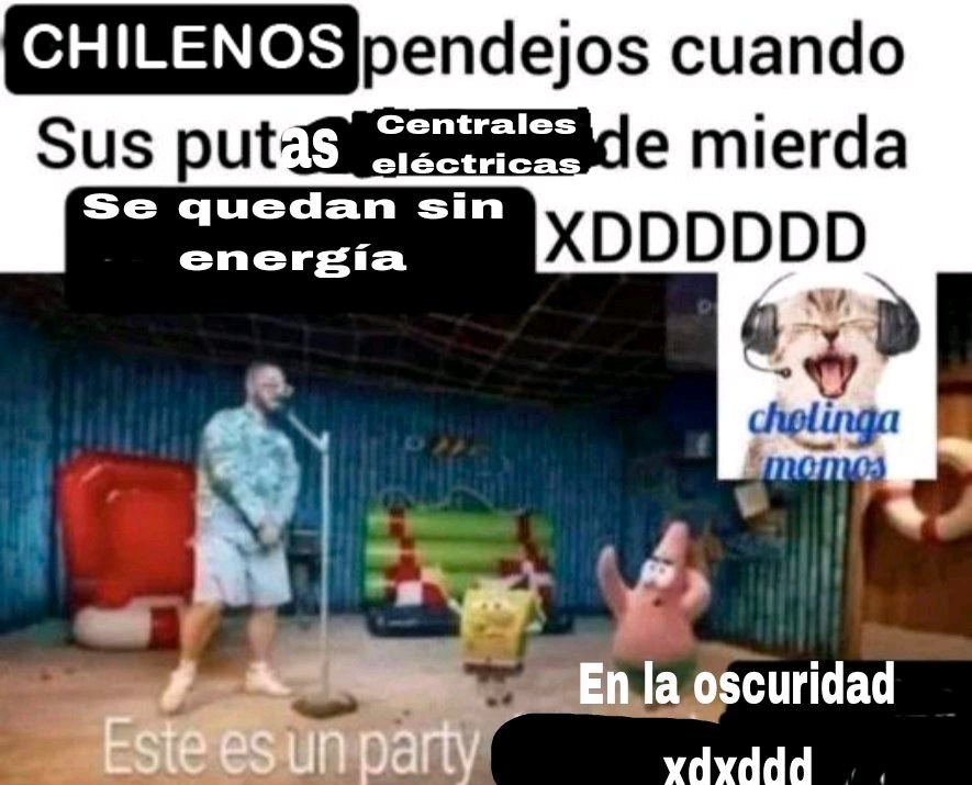 How when Chile = Terremoto kjjjjj (:son:) - meme